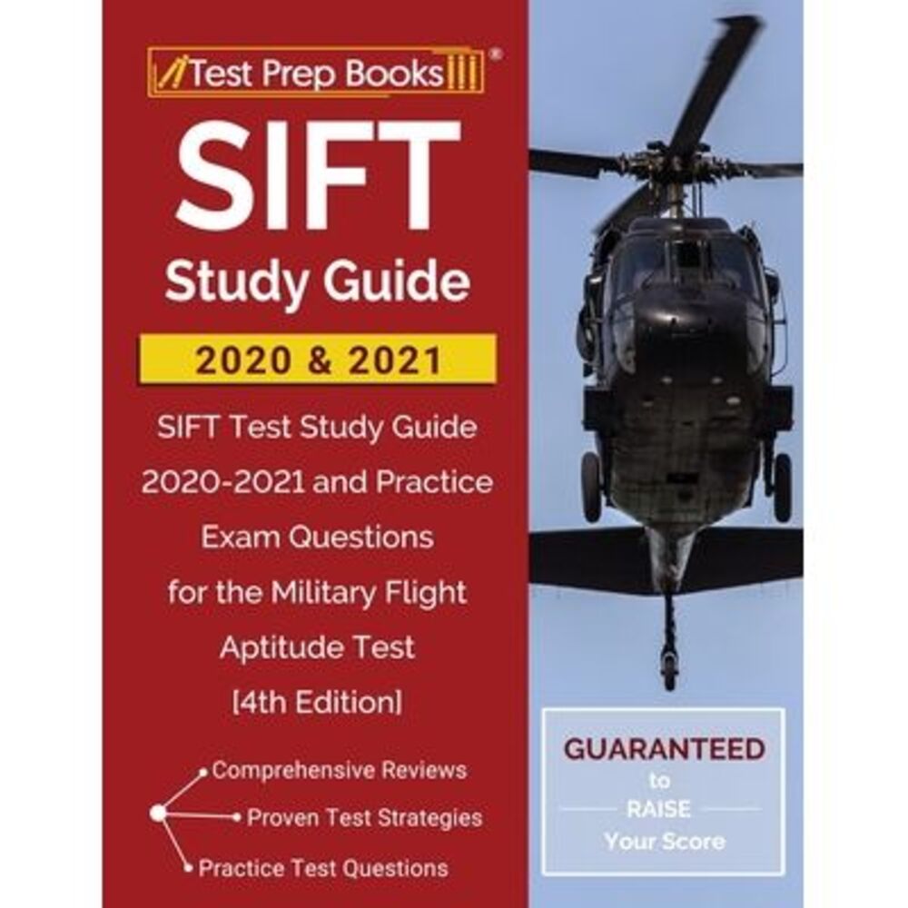 SIFT Study Guide 2020 and 2021: SIFT Test Study Guide 2020-2021 and Practice Exa